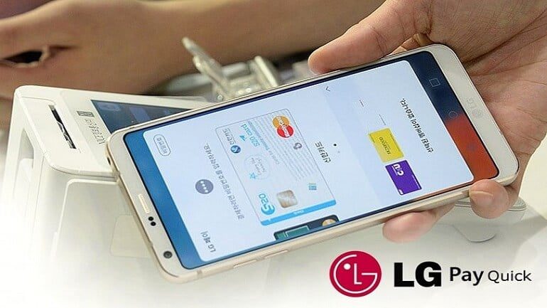 LG Pay Quick yakında batı ülkelerine gelebilir