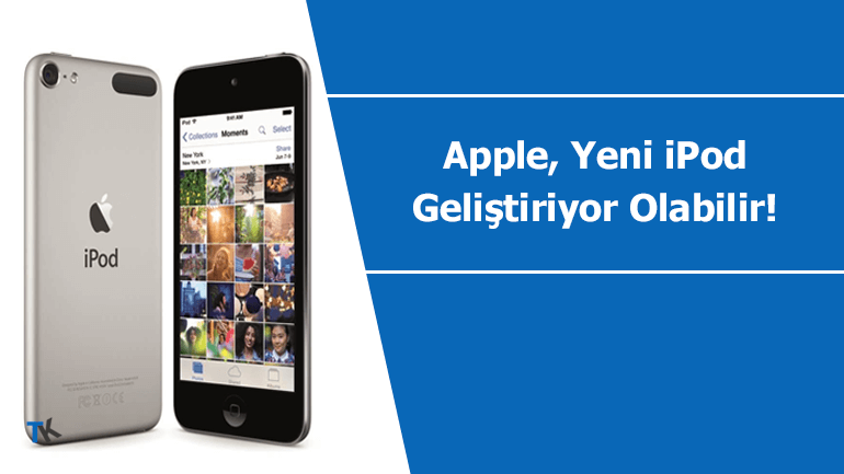 Apple, yedinci nesil yeni iPod modeli geliştiriyor iddiaları!