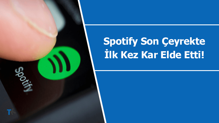 Spotify ilk kez bir çeyrekte kar elde etti!