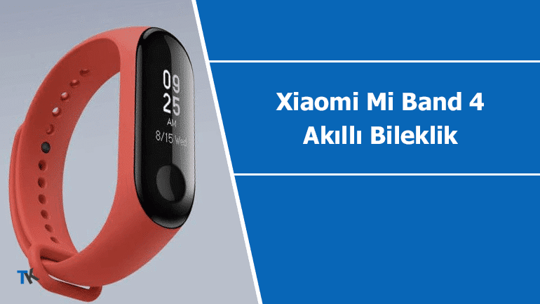 Xiaomi Mi Band 4 akıllı bileklik hakkında yeni bilgiler paylaşıldı