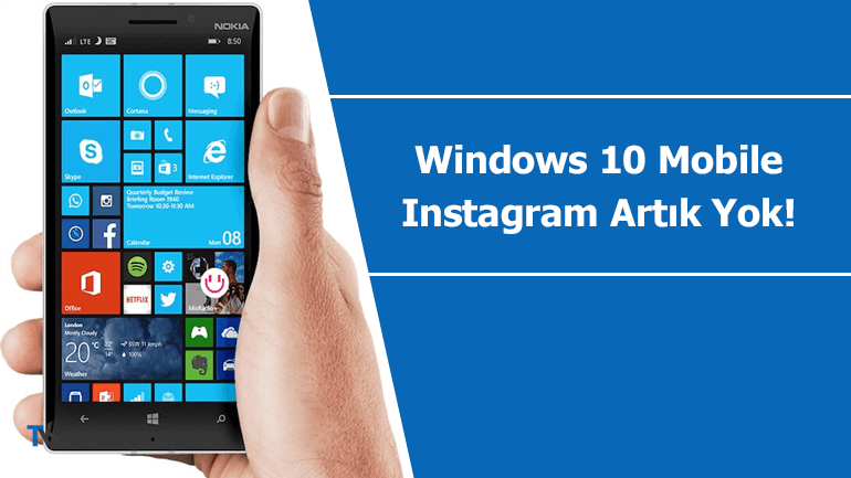 Instagram uygulaması “Windows 10 Mobile” üzerinde kullanılamayacak