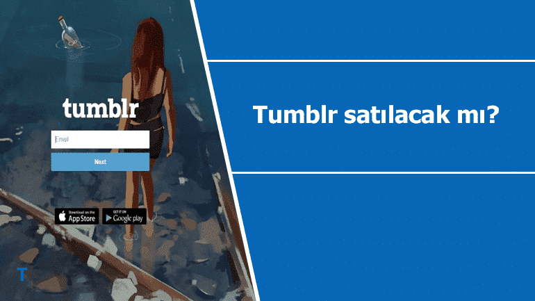 Tumblr için sürpriz talip ortaya çıktı, Tumblr satılacak mı?
