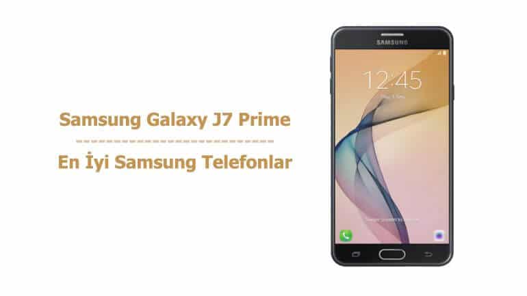 Samsung Galaxy J7 Prime - En İyi Samsung Telefonlar