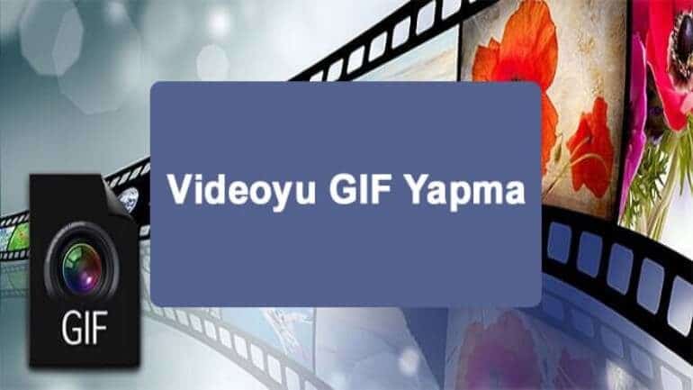 Videoyu GIF yapma
