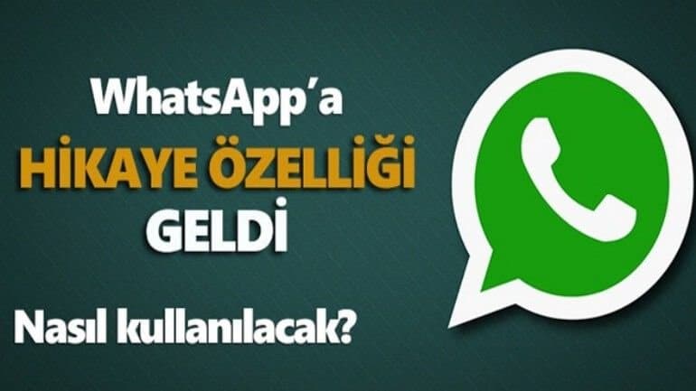 WhatsApp hikâye özelliğini devreye soktu