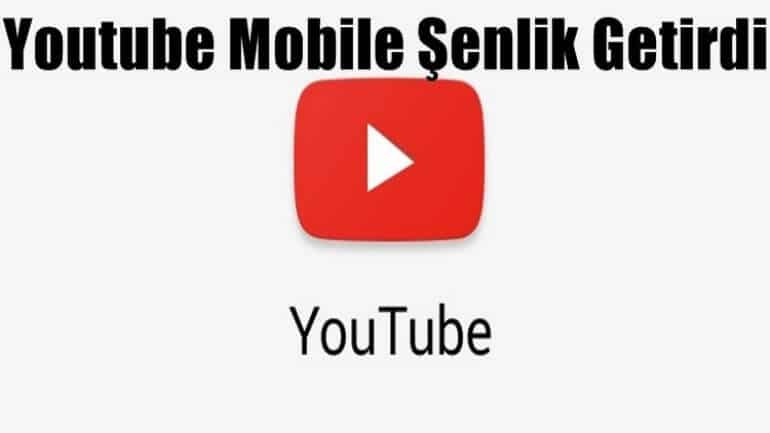 Youtube video özelliği artık mobilde!